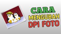 Cara Mengubah DPI Foto di Laptop atau Handphone